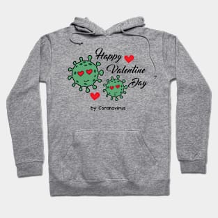 Happy Valentine Day by Coronavirus Hoodie